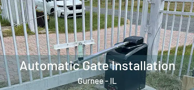 Automatic Gate Installation Gurnee - IL