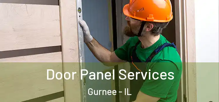  Door Panel Services Gurnee - IL