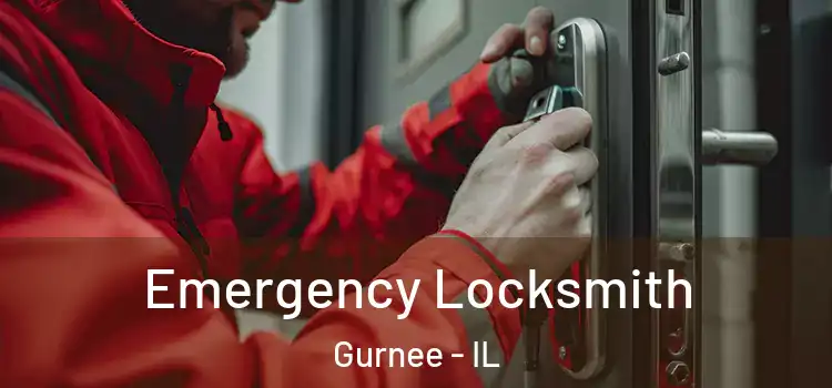  Emergency Locksmith Gurnee - IL