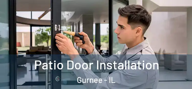 Patio Door Installation Gurnee - IL