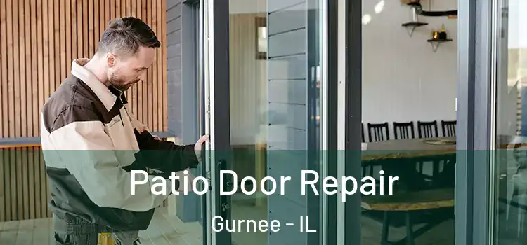  Patio Door Repair Gurnee - IL