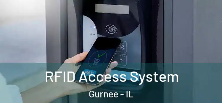  RFID Access System Gurnee - IL