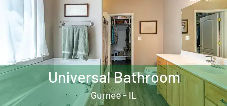  Universal Bathroom Gurnee - IL
